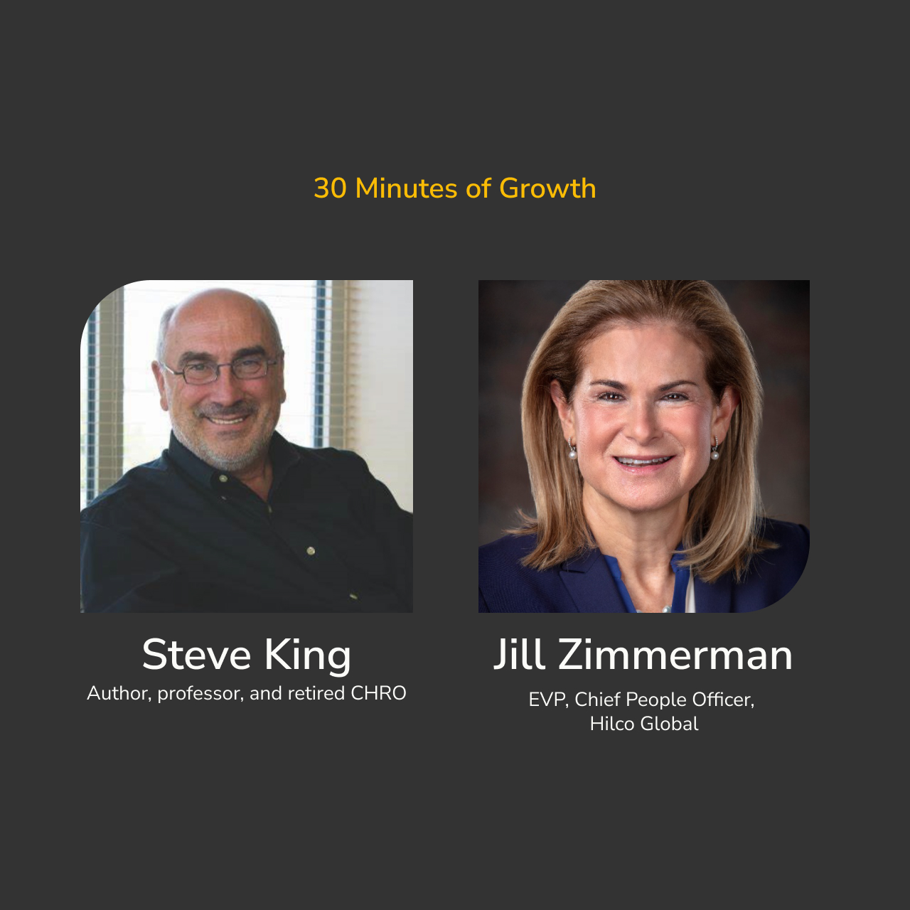 30 minutes of growth with Jil and Steve